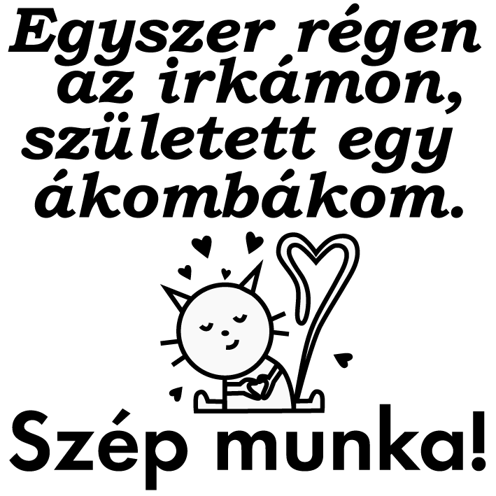 Egyszer régen - Szép munka! - Pecsét, Tanári, Bélyegző, Nyomda, irodalom