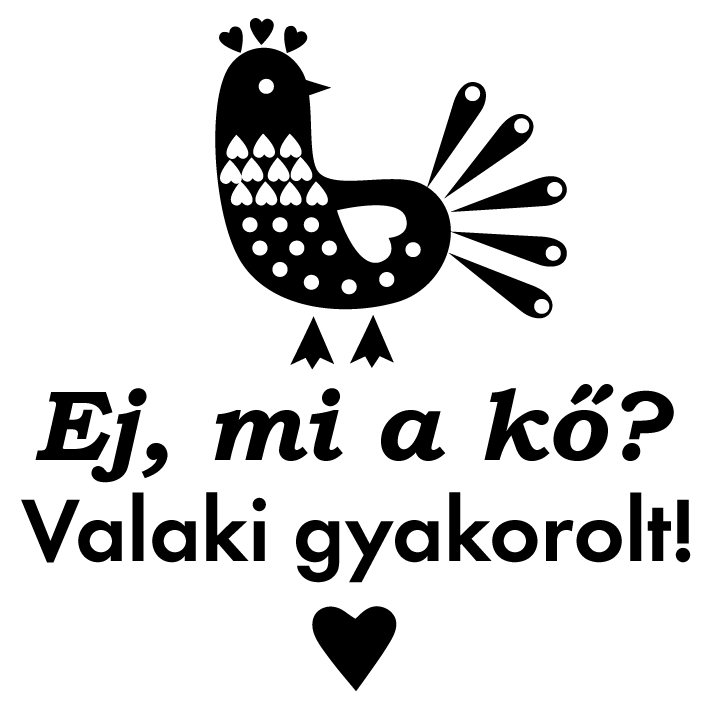 Ej, mi a kő! - Valaki gyakorolt! - Pecsét, Tanári, Bélyegző, Nyomda, irodalom