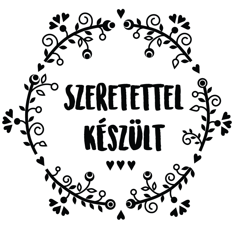 Szeretettel készült - 4 cm - Pecsét, Egyedi, Nyomda